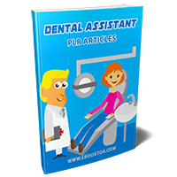 Dental Assistant PLR Articles