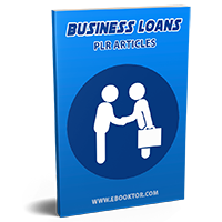 Business Loans PLR Articles