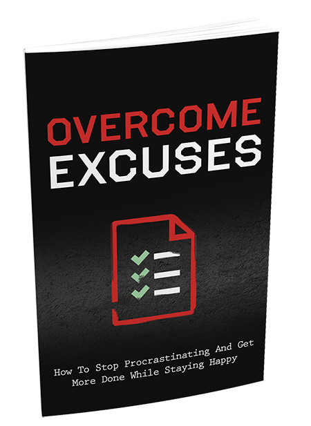Overcome Excuses overcome excuses ebook