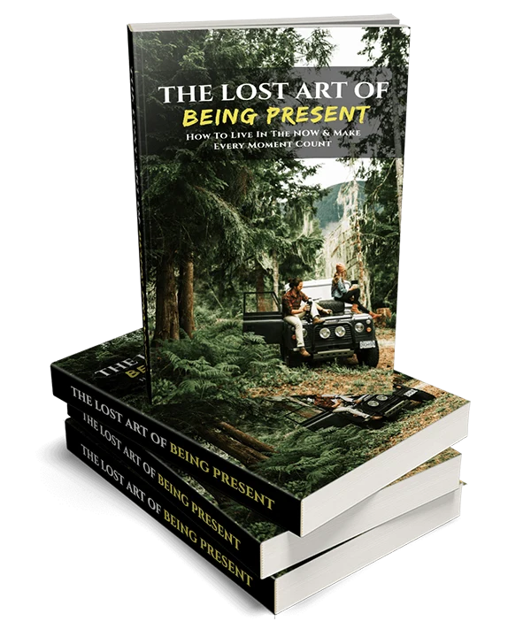 The Lost Art of Being Present lost art being present ebook