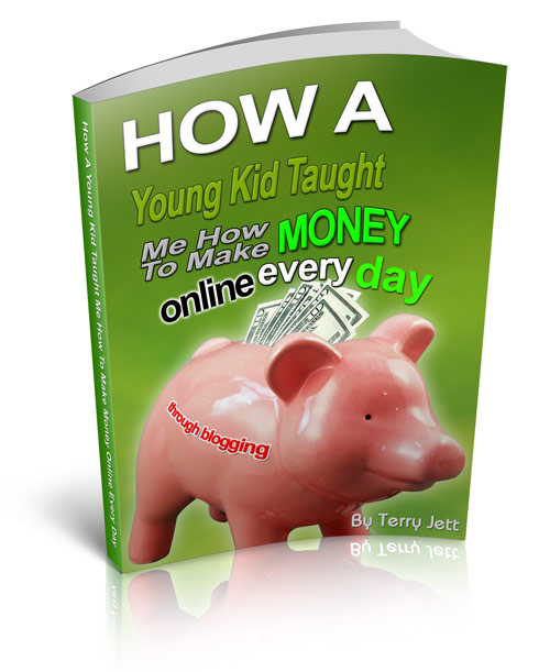 How a Young Kid Taught Me How to Make Money young kid taught me make ebook