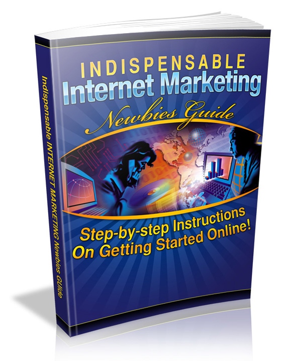 indispensable internet marketing newbies guide ebook