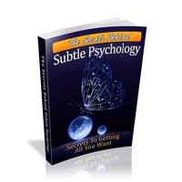 The Secrets Behind Subtle Psychology