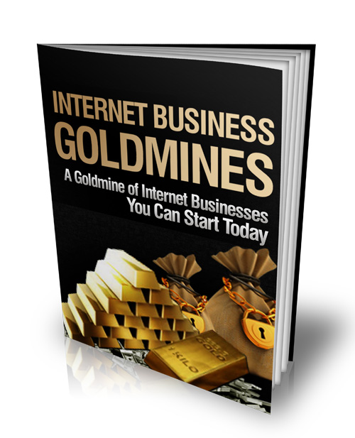 Internet Business Goldmines internet business goldmines ebook