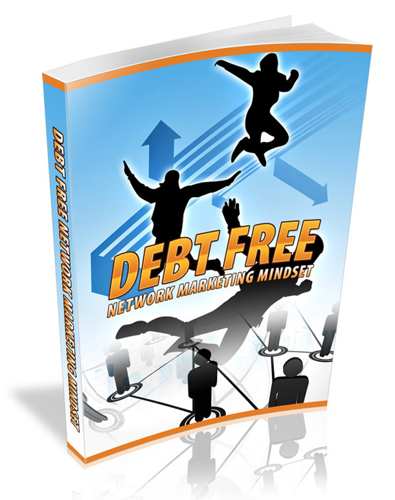 debt free network marketing mindset ebook