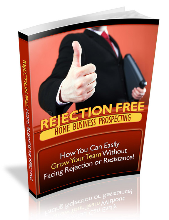rejection free home business prospecting ebook