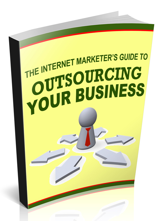 Outsourcing for Your Business outsourcing your business ebook