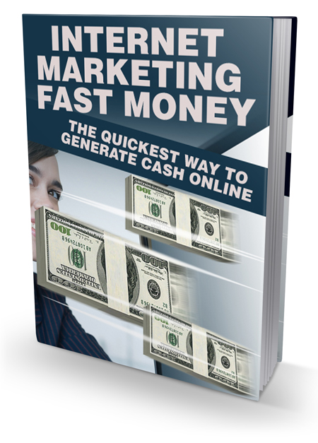 internet marketing fast money ebook