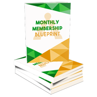 Monthly Membership Blueprint