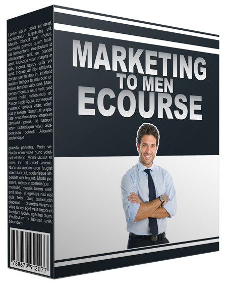 Marketing to Men ECourse marketing men ecourse ebook