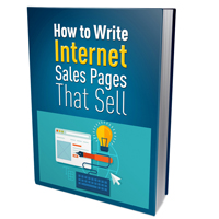 Write Internet Sales Pages that Sell