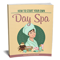 How to Start Your Own Day Spa