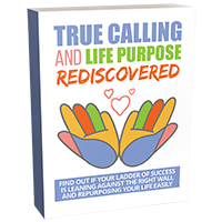 True Calling and Life Purpose Rediscovered