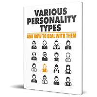 Various Personality Types and How to Deal With Them