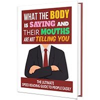 What the Body is Saying and Their Mouths Are Not Telling You eBook