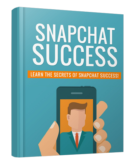 SnapChat Success snapchat success ebook